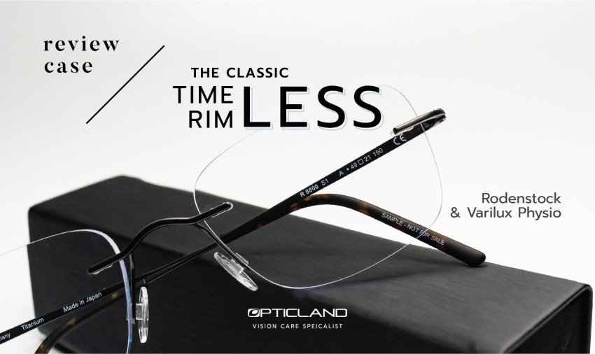 REVIEW CASE : THE CLASSIC TIMELESS RIMLESS